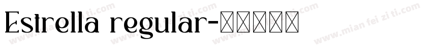 Estrella regular字体转换